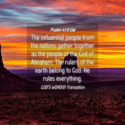 Picture 04 - Psalm 47:9 GW - The influential people from the nations gather - Bible Verse Picture