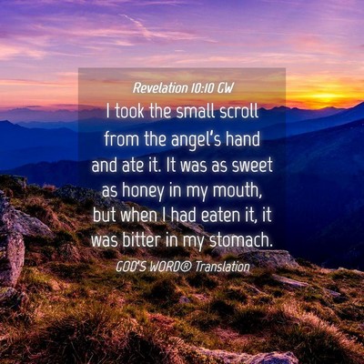 Picture 04 - Revelation 10:10 GW - I took the small scroll from the angel’s hand - Bible Verse Picture
