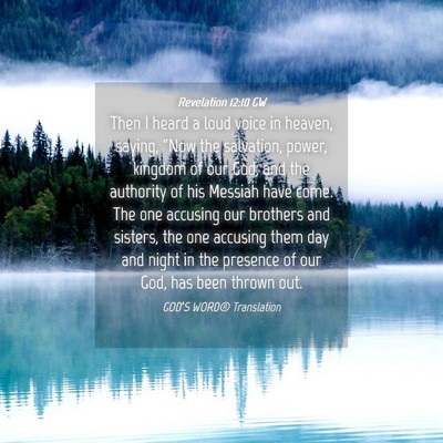 Picture 04 - Revelation 12:10 GW - Then I heard a loud voice in heaven, saying, - Bible Verse Picture