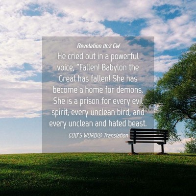 Picture 04 - Revelation 18:2 GW - He cried out in a powerful voice, “Fallen! - Bible Verse Picture
