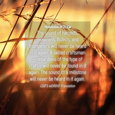 Picture 04 - Revelation 18:22 GW - The sound of harpists, musicians, flutists, and - Bible Verse Picture