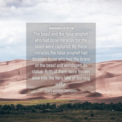 Picture 04 - Revelation 19:20 GW - The beast and the false prophet who had done - Bible Verse Picture