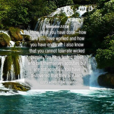 Picture 04 - Revelation 2:2 GW - I know what you have done—how hard you have - Bible Verse Picture
