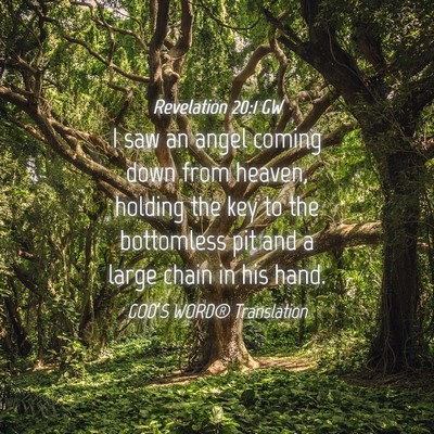 Picture 04 - Revelation 20:1 GW - I saw an angel coming down from heaven, holding - Bible Verse Picture