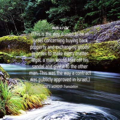 Picture 04 - Ruth 4:7 GW - (This is the way it used to be in Israel - Bible Verse Picture
