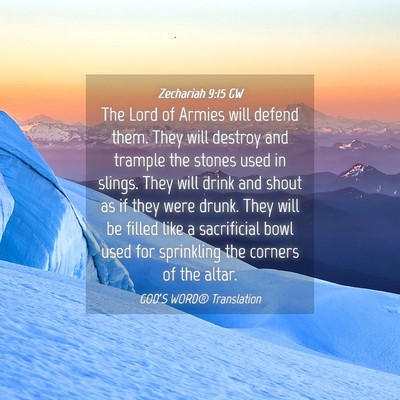 Picture 04 - Zechariah 9:15 GW - The Lord of Armies will defend them. They will - Bible Verse Picture
