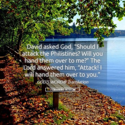 Picture 05 - 1 Chronicles 14:10 GW - David asked God, “Should I attack the - Bible Verse Picture