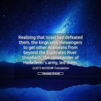 Picture 05 - 1 Chronicles 19:16 GW - Realizing that Israel had defeated them, the - Bible Verse Picture