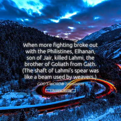 Picture 05 - 1 Chronicles 20:5 GW - When more fighting broke out with the - Bible Verse Picture