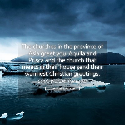 Picture 05 - 1 Corinthians 16:19 GW - The churches in the province of Asia greet you. - Bible Verse Picture