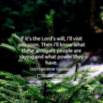 Picture 05 - 1 Corinthians 4:19 GW - If it’s the Lord’s will, I’ll visit you - Bible Verse Picture