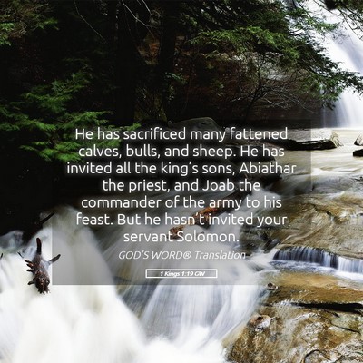 Picture 05 - 1 Kings 1:19 GW - He has sacrificed many fattened calves, bulls, - Bible Verse Picture