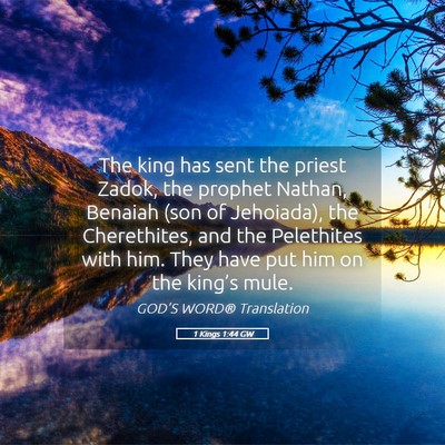 Picture 05 - 1 Kings 1:44 GW - The king has sent the priest Zadok, the prophet - Bible Verse Picture