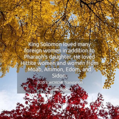 Picture 05 - 1 Kings 11:1 GW - King Solomon loved many foreign women in addition - Bible Verse Picture