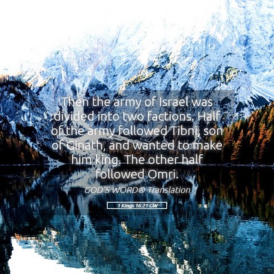 Picture 05 - 1 Kings 16:21 GW - Then the army of Israel was divided into two - Bible Verse Picture
