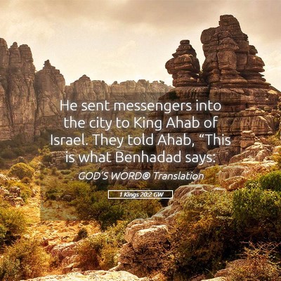 Picture 05 - 1 Kings 20:2 GW - He sent messengers into the city to King Ahab of - Bible Verse Picture