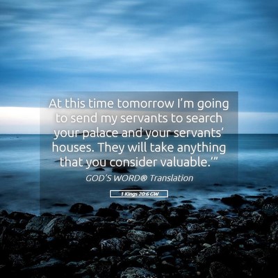 Picture 05 - 1 Kings 20:6 GW - At this time tomorrow I’m going to send my - Bible Verse Picture
