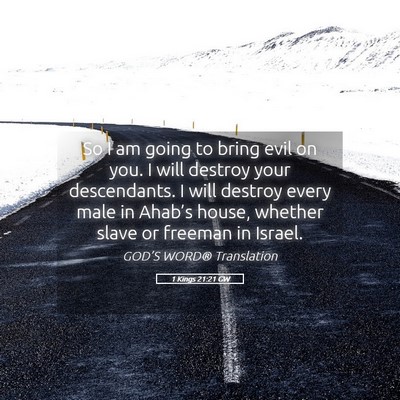 Picture 05 - 1 Kings 21:21 GW - So I am going to bring evil on you. I will - Bible Verse Picture