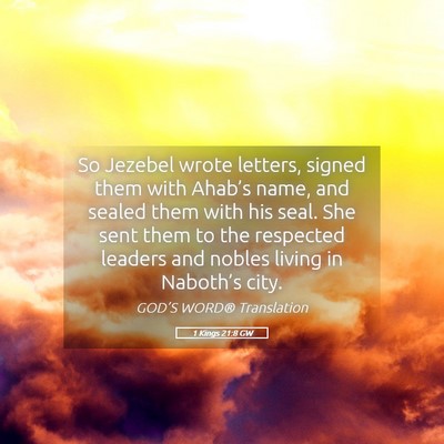 Picture 05 - 1 Kings 21:8 GW - So Jezebel wrote letters, signed them with - Bible Verse Picture