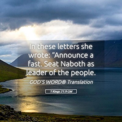 Picture 05 - 1 Kings 21:9 GW - In these letters she wrote: “Announce a fast. - Bible Verse Picture