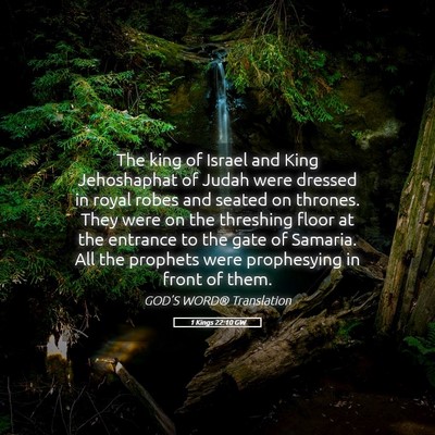 Picture 05 - 1 Kings 22:10 GW - The king of Israel and King Jehoshaphat of Judah - Bible Verse Picture