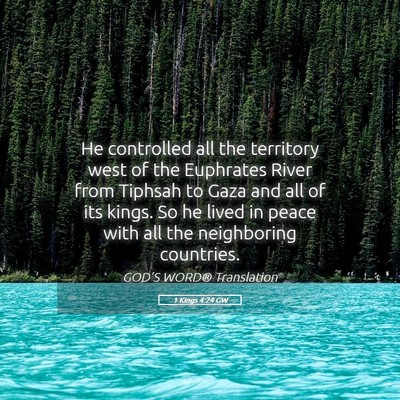 Picture 05 - 1 Kings 4:24 GW - He controlled all the territory west of the - Bible Verse Picture