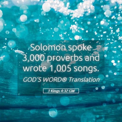 Picture 05 - 1 Kings 4:32 GW - Solomon spoke 3,000 proverbs and wrote 1,005 - Bible Verse Picture