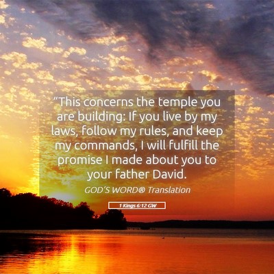 Picture 05 - 1 Kings 6:12 GW - “This concerns the temple you are building: If - Bible Verse Picture