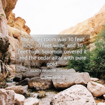 Picture 05 - 1 Kings 6:20 GW - The inner room was 30 feet long, 30 feet wide, - Bible Verse Picture