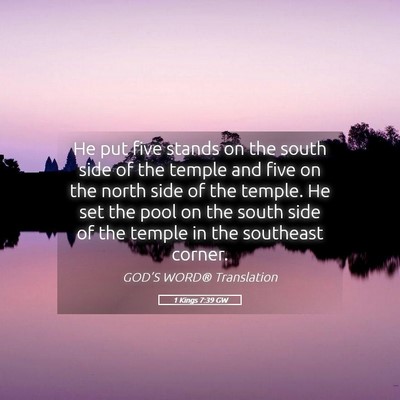 Picture 05 - 1 Kings 7:39 GW - He put five stands on the south side of the - Bible Verse Picture