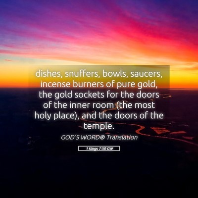 Picture 05 - 1 Kings 7:50 GW - dishes, snuffers, bowls, saucers, incense burners - Bible Verse Picture