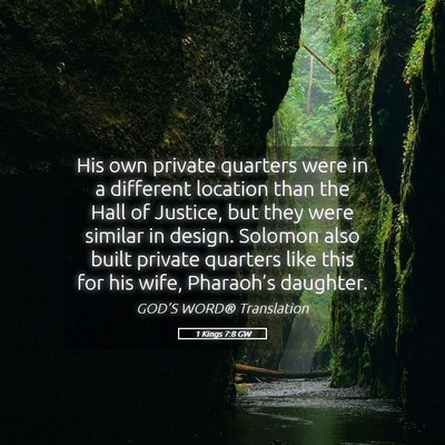 Picture 05 - 1 Kings 7:8 GW - His own private quarters were in a different - Bible Verse Picture