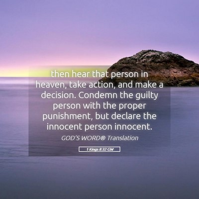 Picture 05 - 1 Kings 8:32 GW - then hear that person in heaven, take action, and - Bible Verse Picture
