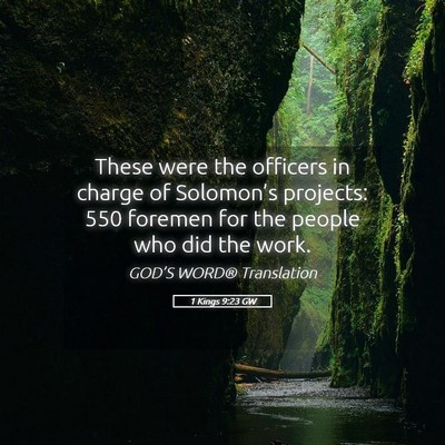 Picture 05 - 1 Kings 9:23 GW - These were the officers in charge of Solomon’s - Bible Verse Picture
