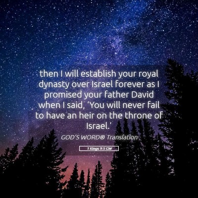 Picture 05 - 1 Kings 9:5 GW - then I will establish your royal dynasty over - Bible Verse Picture