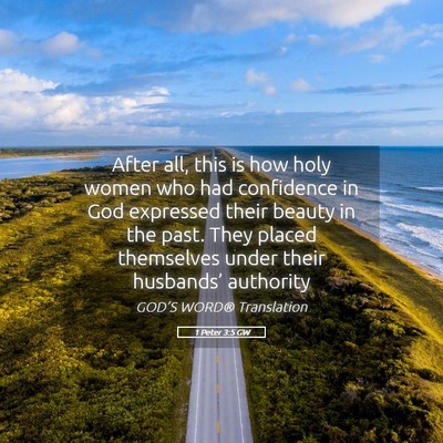 Picture 05 - 1 Peter 3:5 GW - After all, this is how holy women who had - Bible Verse Picture