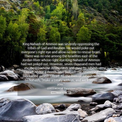 Picture 05 - 1 Samuel 11:1 GW - King Nahash of Ammon was severely oppressing the - Bible Verse Picture