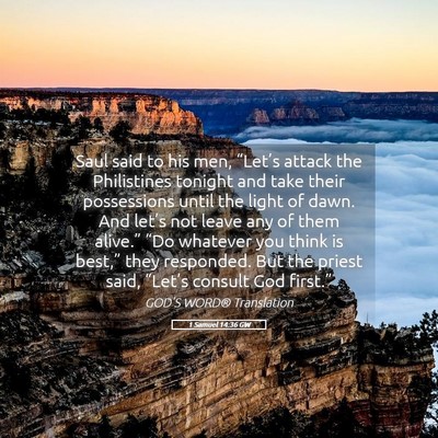 Picture 05 - 1 Samuel 14:36 GW - Saul said to his men, “Let’s attack the - Bible Verse Picture