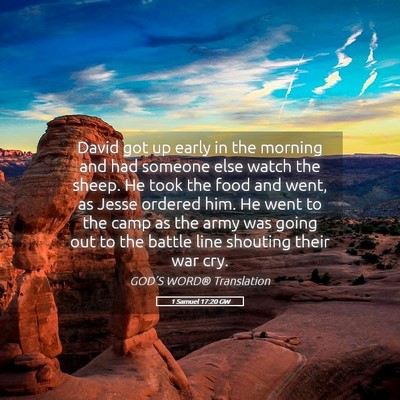 Picture 05 - 1 Samuel 17:20 GW - David got up early in the morning and had someone - Bible Verse Picture