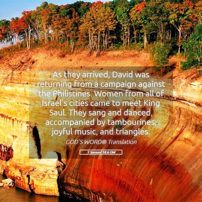 Picture 05 - 1 Samuel 18:6 GW - As they arrived, David was returning from a - Bible Verse Picture