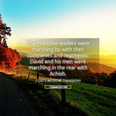 Picture 05 - 1 Samuel 29:2 GW - The Philistine leaders were marching by with - Bible Verse Picture