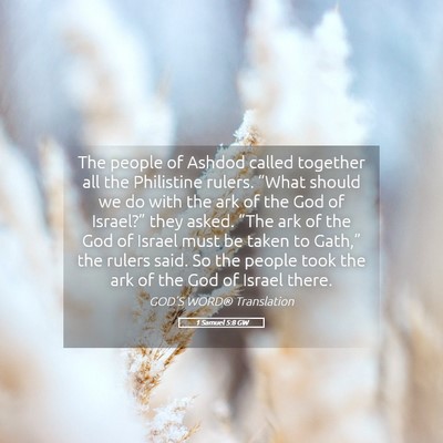 Picture 05 - 1 Samuel 5:8 GW - The people of Ashdod called together all the - Bible Verse Picture