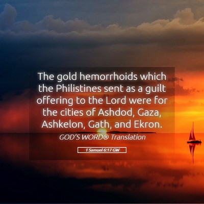 Picture 05 - 1 Samuel 6:17 GW - The gold hemorrhoids which the Philistines sent - Bible Verse Picture
