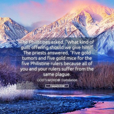 Picture 05 - 1 Samuel 6:4 GW - The Philistines asked, “What kind of guilt - Bible Verse Picture