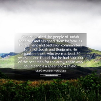 Picture 05 - 2 Chronicles 25:5 GW - Amaziah called the people of Judah together and - Bible Verse Picture
