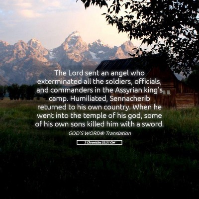 Picture 05 - 2 Chronicles 32:21 GW - The Lord sent an angel who exterminated all the - Bible Verse Picture