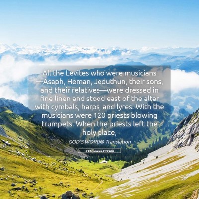 Picture 05 - 2 Chronicles 5:12 GW - All the Levites who were musicians—Asaph, - Bible Verse Picture