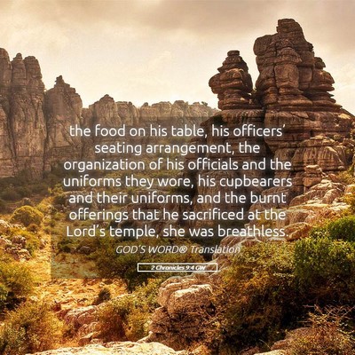 Picture 05 - 2 Chronicles 9:4 GW - the food on his table, his officers’ seating - Bible Verse Picture