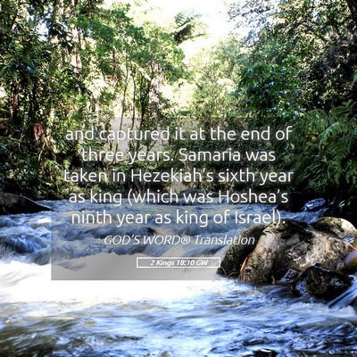 Picture 05 - 2 Kings 18:10 GW - and captured it at the end of three years. - Bible Verse Picture