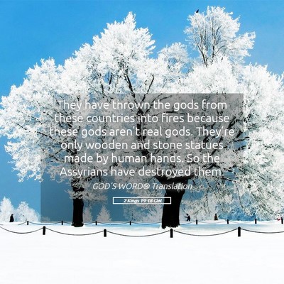 Picture 05 - 2 Kings 19:18 GW - They have thrown the gods from these countries - Bible Verse Picture
